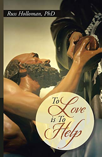 To Love is To Help