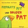 Piepmatz Pit und Bruder Pat / Ein Pop-up-Buch