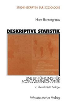 Deskriptive Statistik. Eine Einführung für Sozialwissenschaftler.