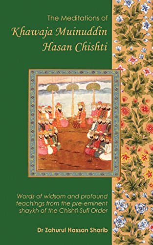 unbekannt The Meditations Of Khawaja Muinuddin Hasan Chishti