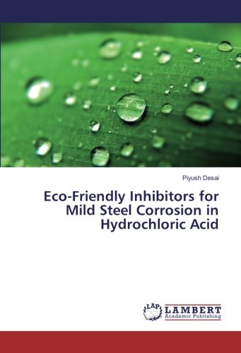 Eco-Friendly Inhibitors for Mild Steel Corrosion in Hydrochloric Acid