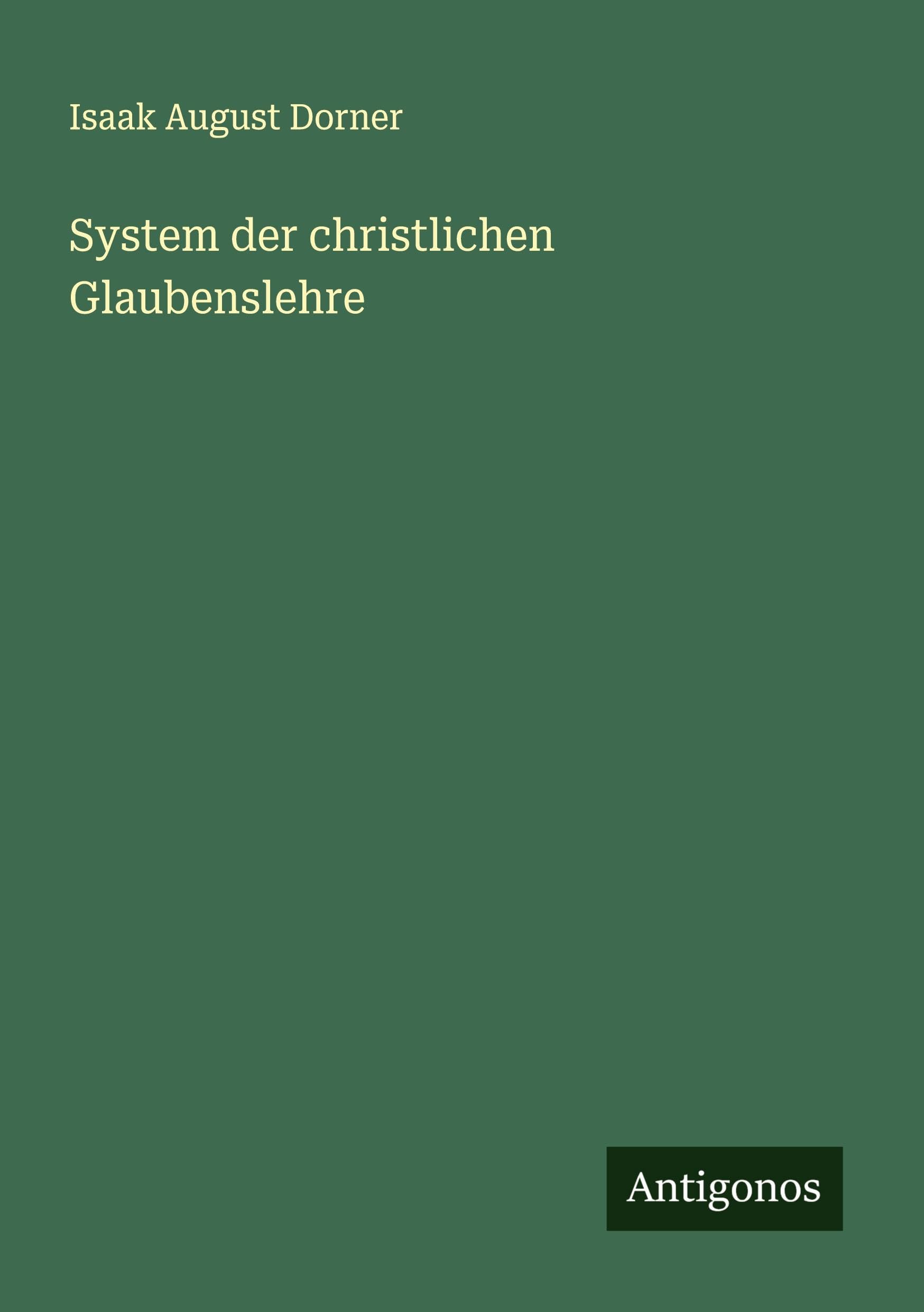 System der christlichen Glaubenslehre