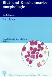 Blutmorphologie und Knochenmarksmorphologie