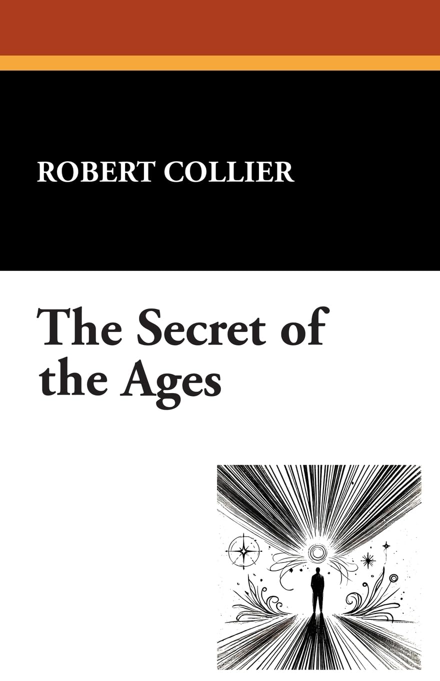 Robert Collier The Secret Of The Ages