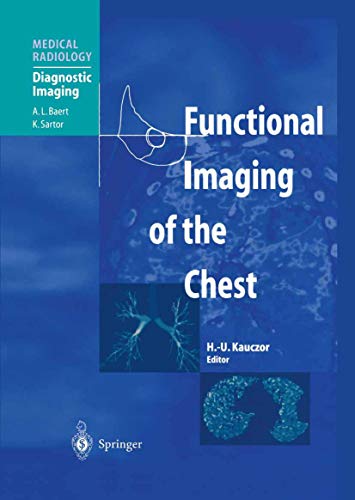 Functional Imaging of the Chest (Medical Radiology / Diagnostic Imaging)