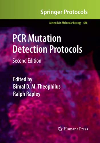 PCR Mutation Detection Protocols (Methods in Molecular Biology, Band 688)