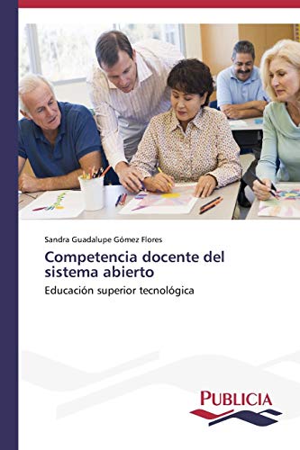 Competencia docente del sistema abierto: Educación superior tecnológica