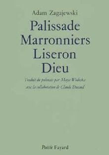 Palissade, marronniers, liseron, Dieu