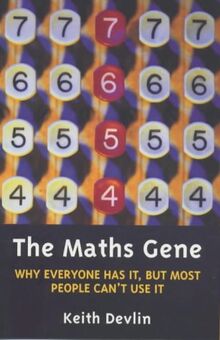 The Maths Gene: Why Everyone Has it, But Most People Don't Use it