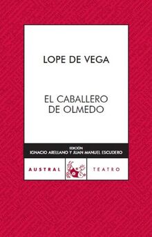 El caballero de Olmedo (Teatro, Band 5)