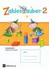 Zahlenzauber - Allgemeine Ausgabe - Neubearbeitung 2016: 2. Schuljahr - Arbeitsheft