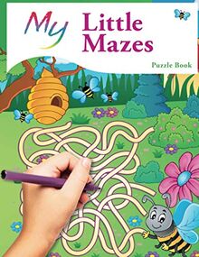 My Little Mazes Puzzle Book: Cute Creative Children’s Puzzles