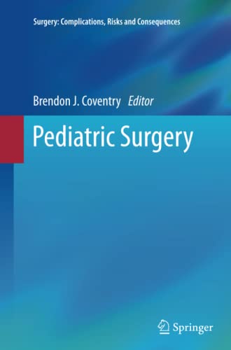 Pediatric Surgery (Surgery: Complications, Risks and Consequences)