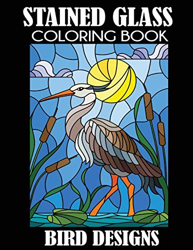 Creative Coloring Press Stained Glass Coloring Book, Bird Designs