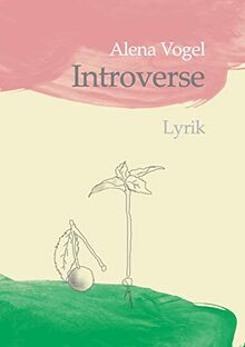 Introverse: Lyrik