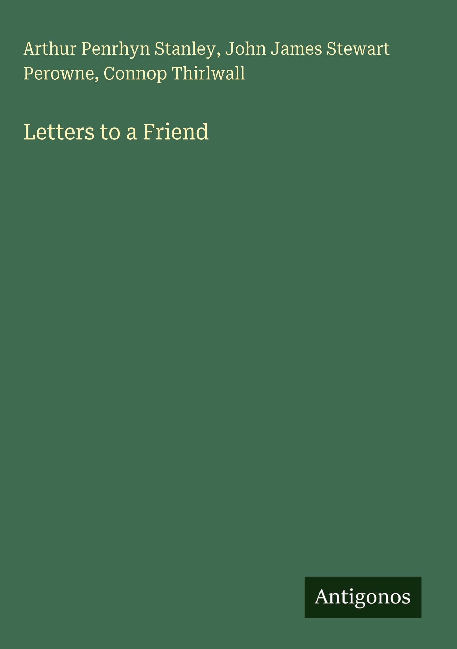 Letters to a Friend