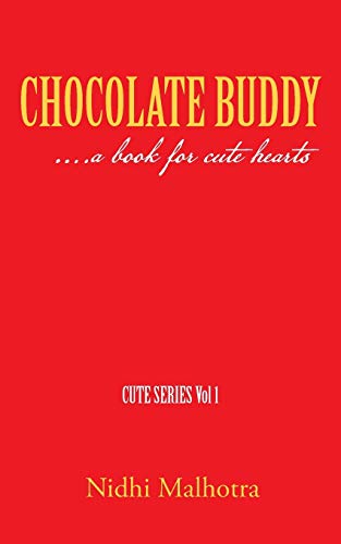 CHOCOLATE BUDDY: . . . a book for cute hearts