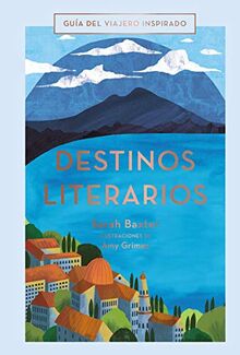 Destinos literarios (Guías Singulares)