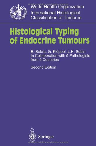 Histological Typing of Endocrine Tumours (WHO. World Health Organization. International Histological Classification of Tumours)