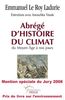 Abrégé d'histoire du climat : du Moyen Age à nos jours : entretiens avec Anouchka Vasak