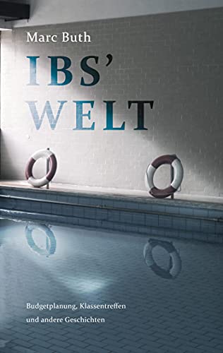 Ibs' Welt: Budgetplanung, Klassentreffen und andere Geschichten