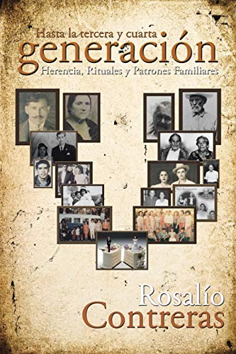 Hasta la tercera y cuarta generación: Herencia, rituales y patrones familiares