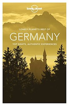 Lonely planet's best of Germany : top sights, authentic experiences