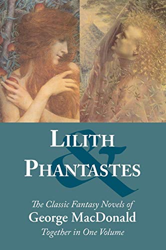 George Macdonald Lilith And Phantastes