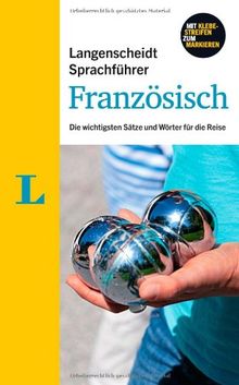 Langenscheidt Sprachführer Französisch: Die wichtigsten Sätze und Wörter für die Reise