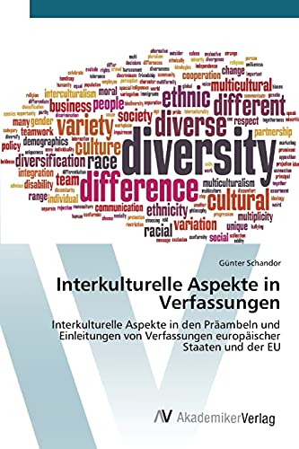 Interkulturelle Aspekte in Verfassungen: Interkulturelle Aspekte in den Präambeln und Einleitungen von Verfassungen europäischer Staaten und der EU
