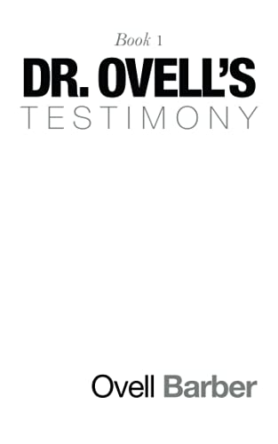 DR. OVELL'S TESTIMONY: Book 1