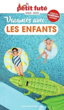 Vacances avec les enfants : 2024-2025