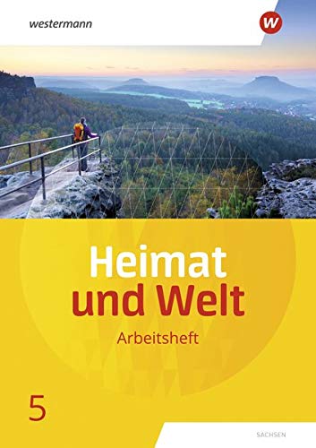 Heimat und Welt - Ausgabe 2019 Sachsen: Arbeitsheft 5