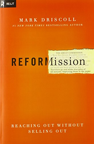 Reformission: Reaching Out without Selling Out (Relit)