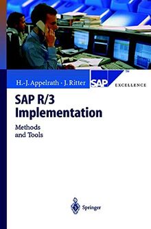 Sap R/3 Implementation: Methods And Tools (Sap Excellence)