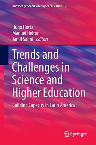 Trends and Challenges in Science and Higher Education: Building Capacity in Latin America (Knowledge Studies in Higher Education)