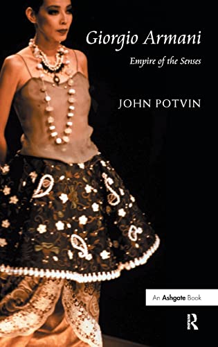John Potvin Giorgio Armani, Empire Of The Senses