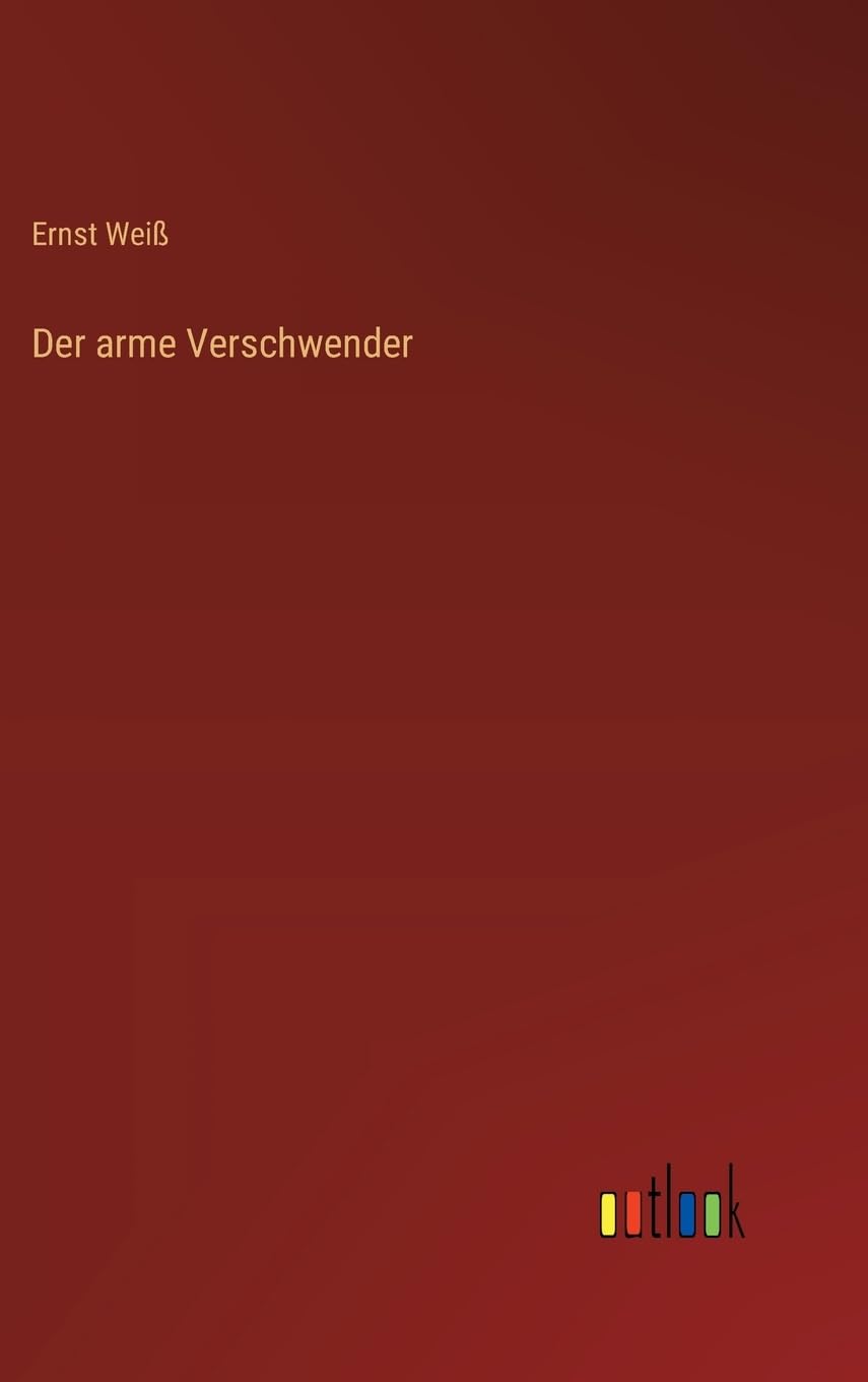 Der arme Verschwender