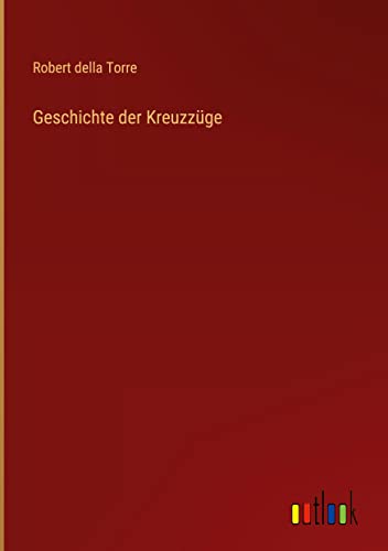 Geschichte der Kreuzzüge