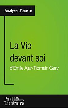 La Vie devant soi de Romain Gary (Analyse approfondie) : Approfondissez votre lecture des romans classiques et modernes avec Profil-Litteraire.fr