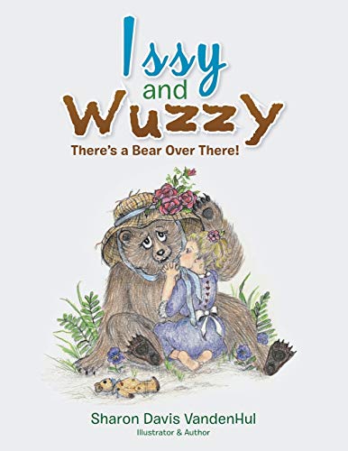 Issy and Wuzzy: There's a Bear Over There!