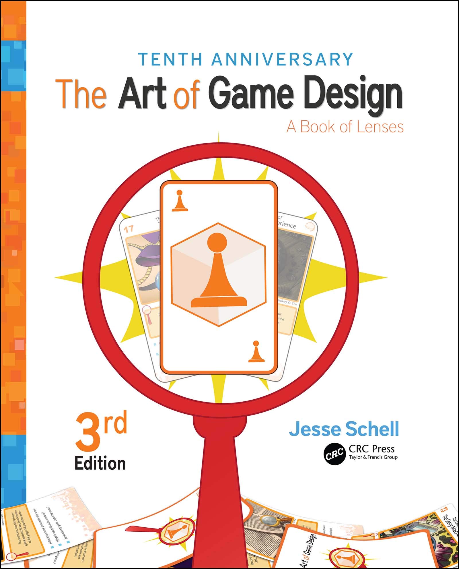 Jesse Schell The Art Of Game Design, A Book Of Lenses