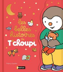 Les belles histoires de T'choupi