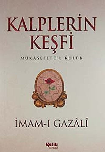 Kalplerin Kesfi: Mükasefetül Kulub