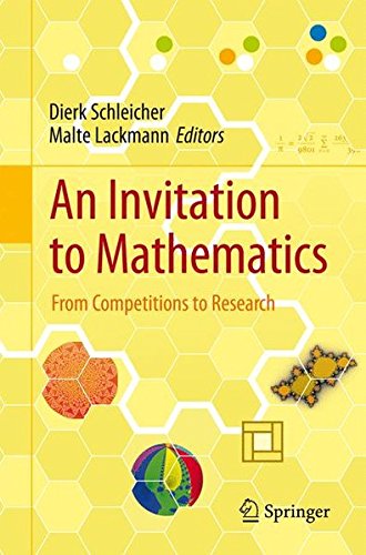An Invitation To Mathematics: From Competitions to Research