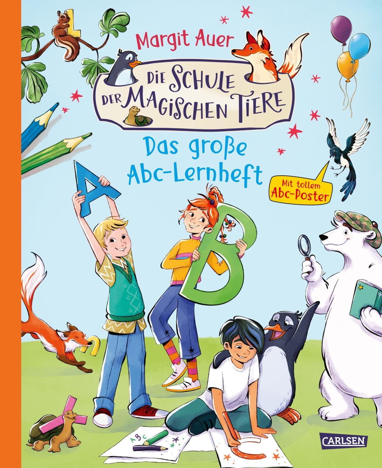 Auer, Margit: Die Schule der magischen Tiere Beschäftigung: Das große ABC-Lernheft