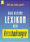 Das kleine Lexikon der Verschwörungen Mini Heyne