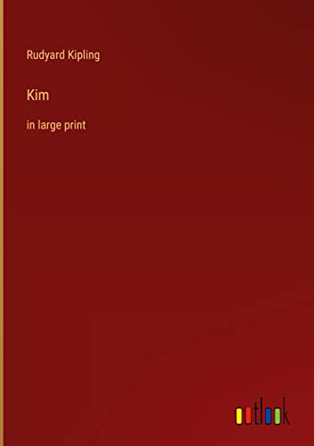 Kim: in large print