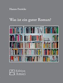 Was ist ein guter Roman?