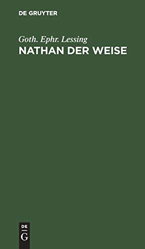 Nathan der Weise: Ein dramatisches Gedicht in fünf Aufzügen